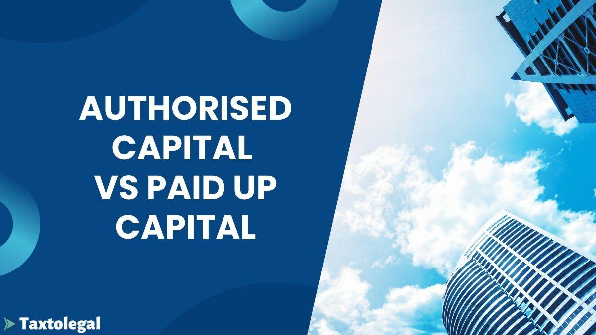 authorised capital vs paid up capital