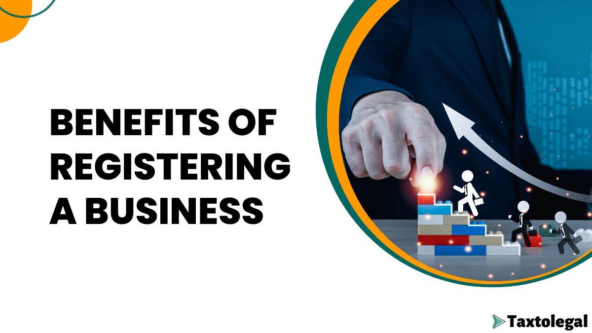 benefits of registering a business